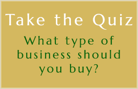 Take the Quiz! What type of business should you buy